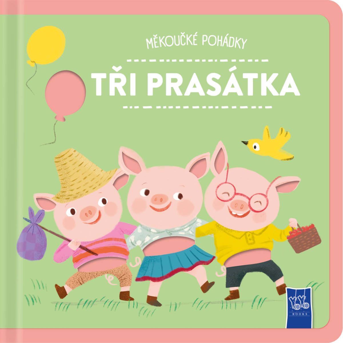 Měkoučké pohádky Tři prasátka