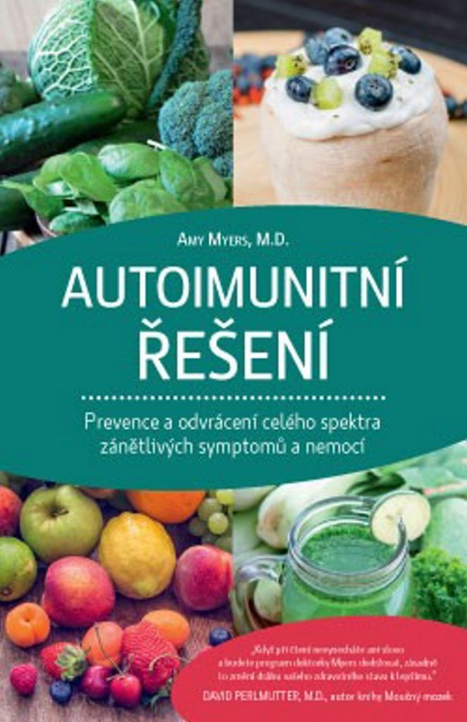 Autoimunitní řešení - Prevence a odvrácení celého spektra zánětlivých symptomů a nemocí