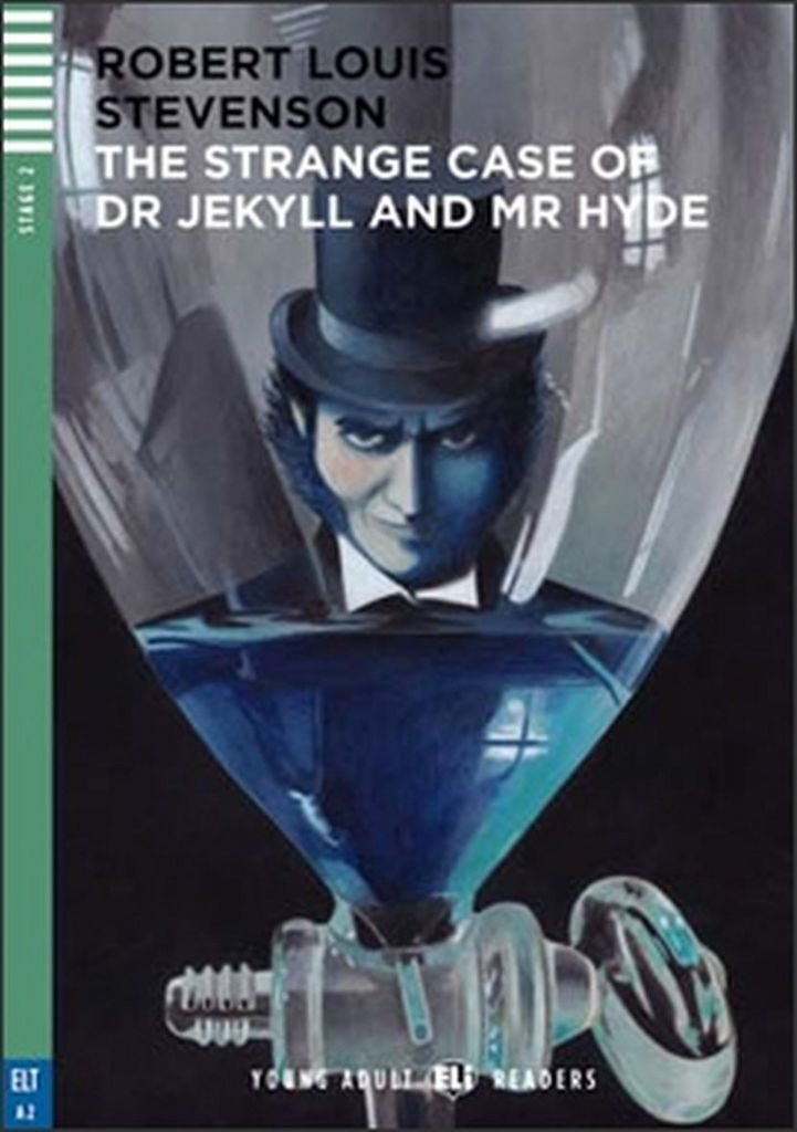 Young Adult ELI Readers 2/A2: The Strange Case Of Dr. Jekyll and Mr. Hyde + Downloadable M