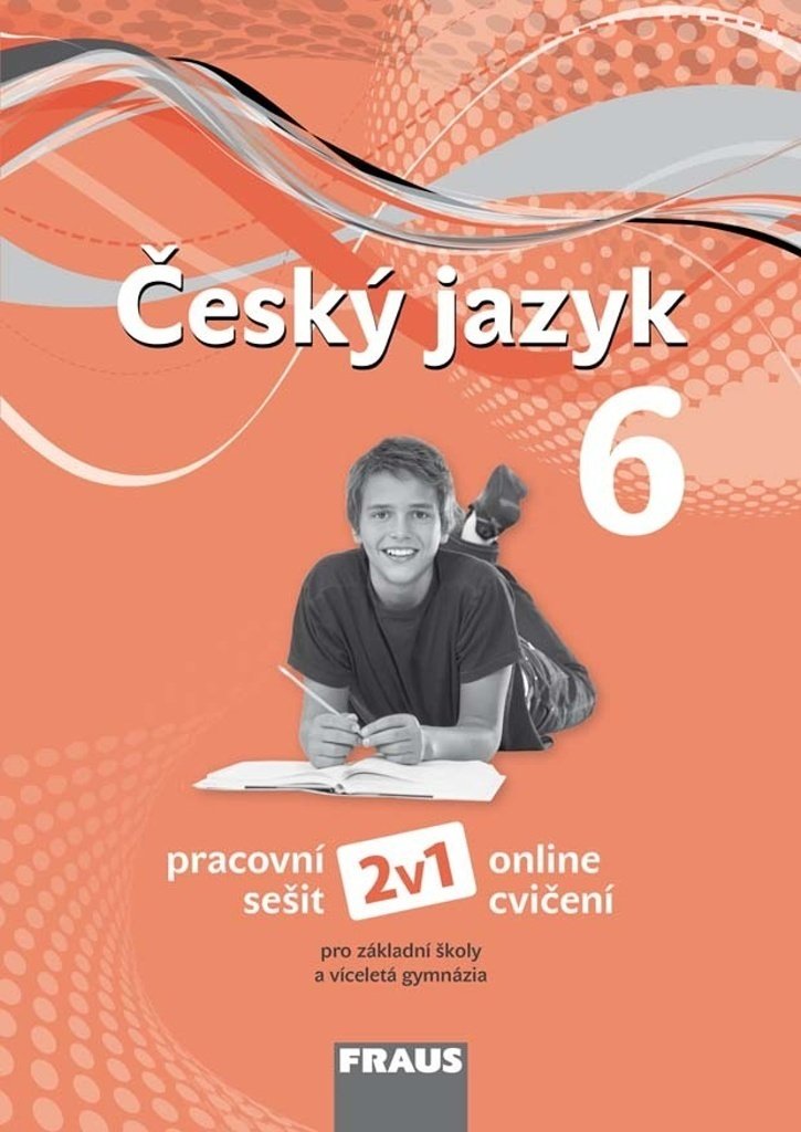 Český jazyk 6 ročník ZŠ a VG - Pracovní sešit + online cvičení