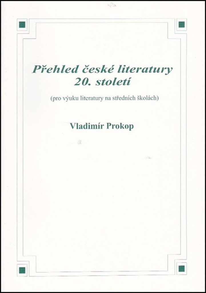 Přehled české literatury 20. století