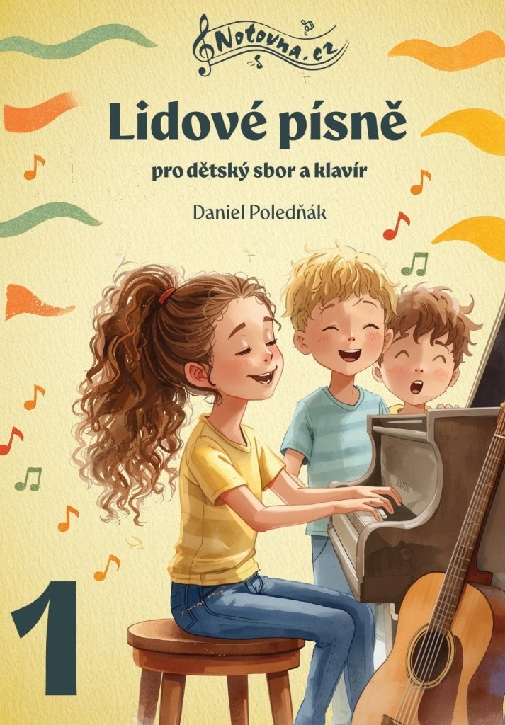 Lidové písně pro dětský sbor a klavír 1