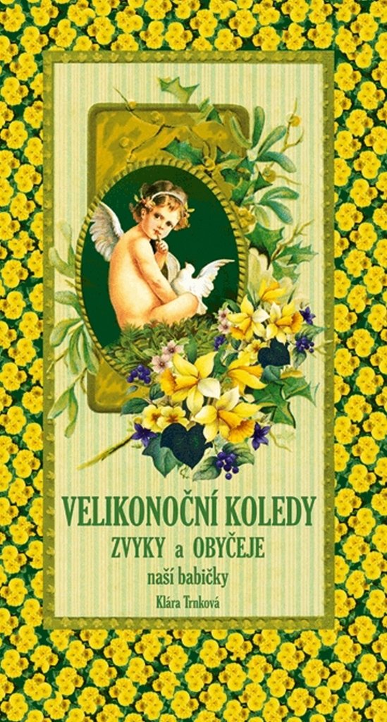 Velikonoční koledy naší babičky