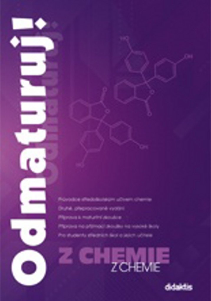 Odmaturuj! z chemie 2. přepracované vydání