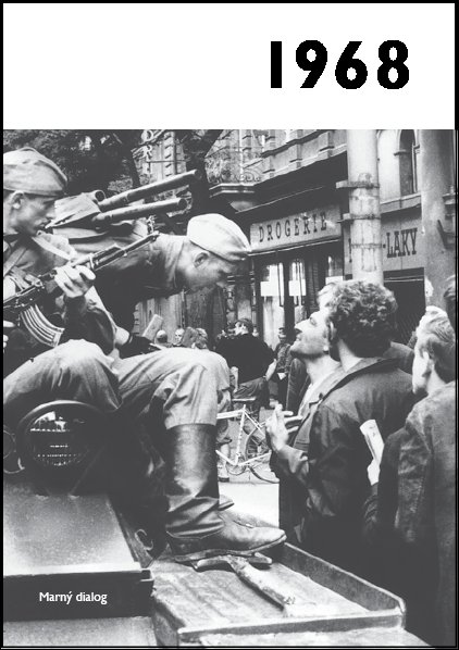 1968 - Jaké to tenkrát bylo aneb Co se stalo v roce, kdy jste se narodili 1968