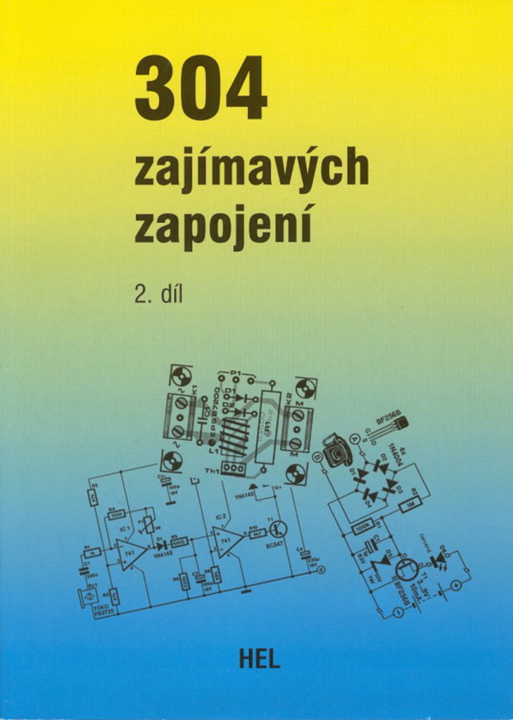 304 zajímavých zapojení - 2.díl
