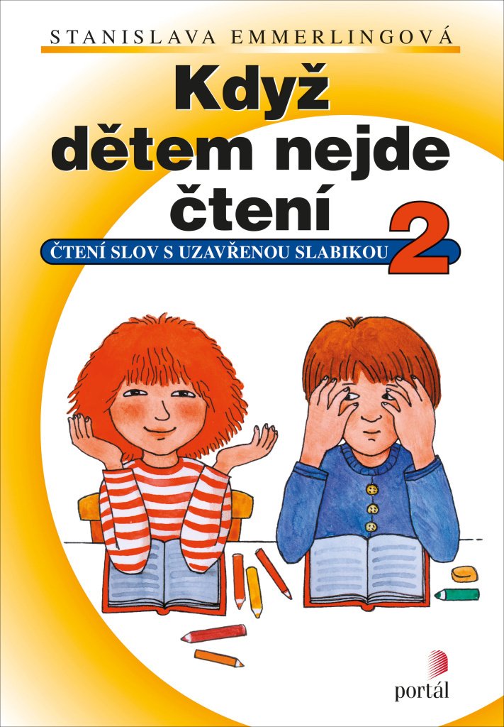 Když dětem nejde čtení 2 - Čtení slov s uzavřenou slabikou