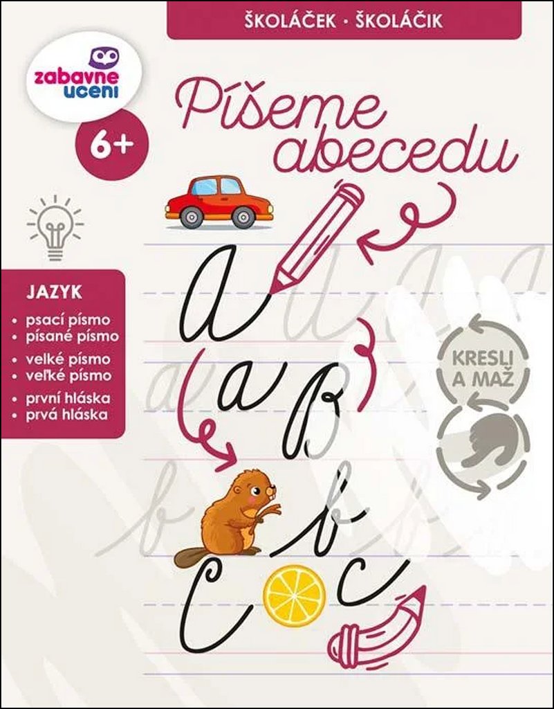 Kresli a maž - Píšeme abecedu