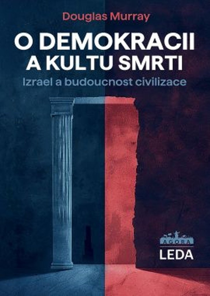 O demokracii a kultu smrti - Izrael a budoucnost civilizace