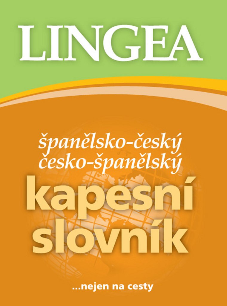 Španělsko-český, česko-španělský kapesní slovník ...nejen na cesty