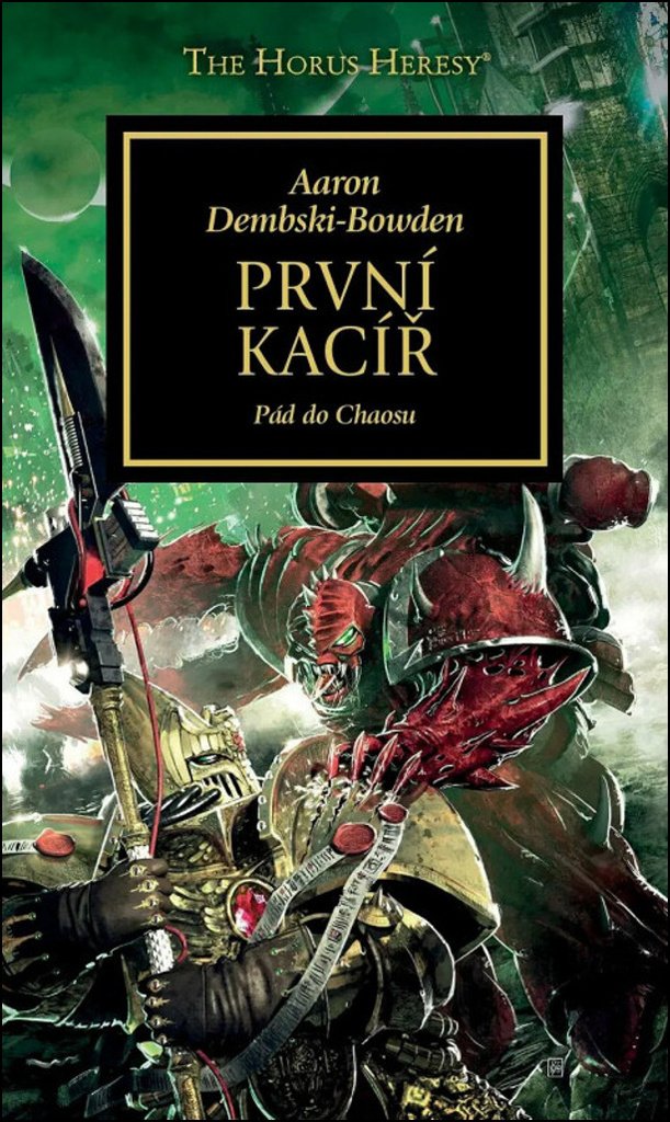 Warhammer 40 000 První kacíř - Pád do Chaosu