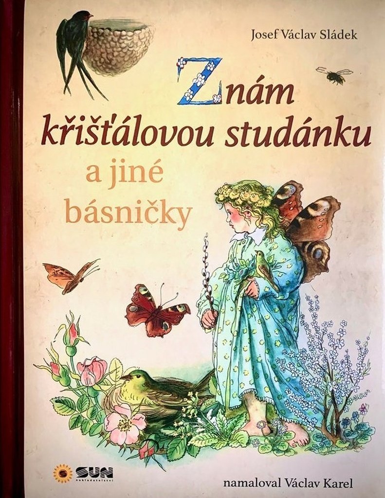 Znám křišťálovou studánku a jiné básničky