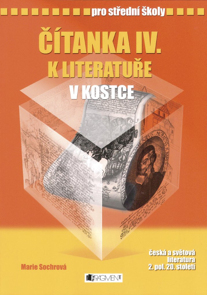 Čítanka IV. k Literatuře v kostce pro SŠ