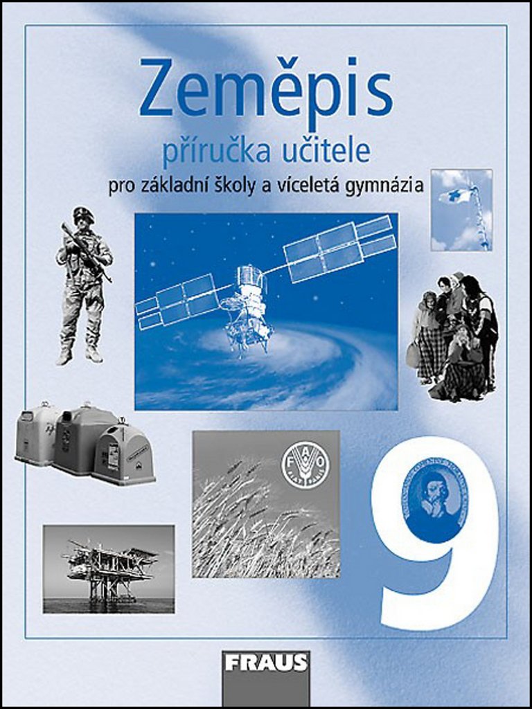 Zeměpis 9 pro ZŠ a víceletá gymnázia - Příručka učitele