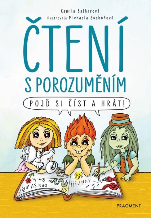 Čtení s porozuměním - Pojď si číst a hrát!