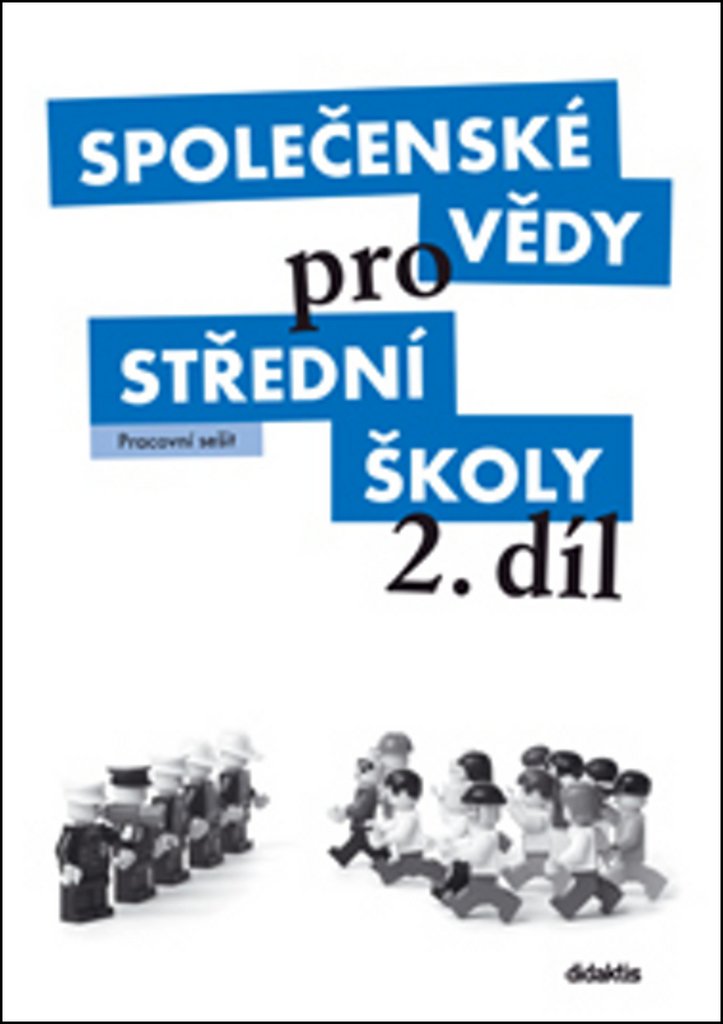 Společenské vědy pro SŠ 2.díl -Pracovní sešit