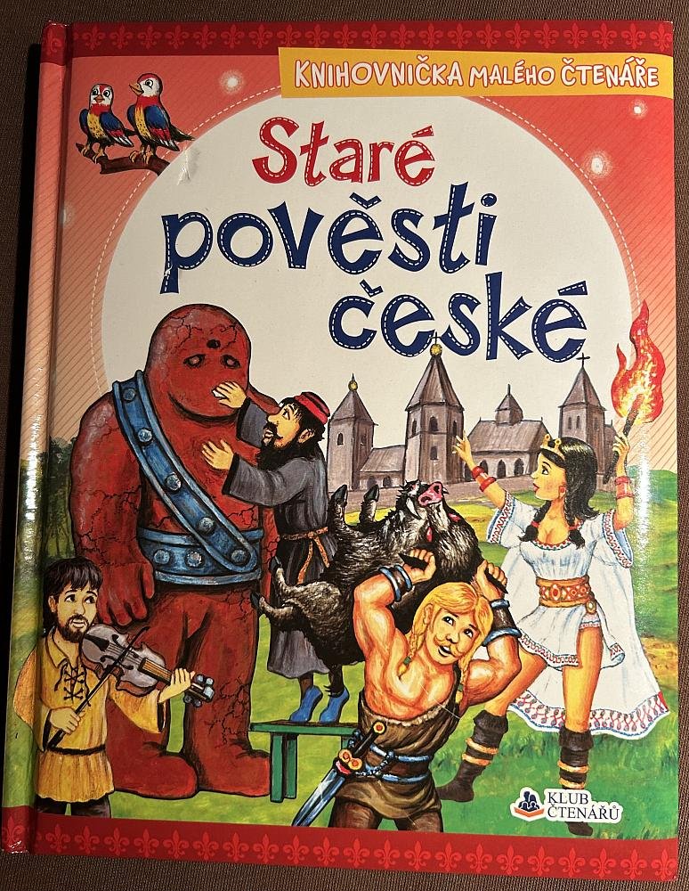 Staré pověsti české - Knihovnička malého čtenáře