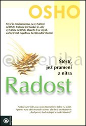 Radost - Štěstí, jež pramení z nitra
