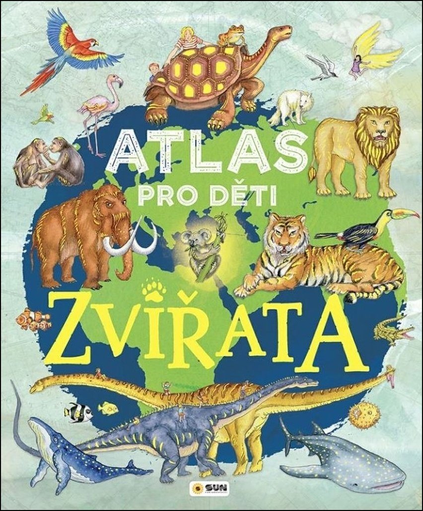 Atlas pro děti Zviřata
