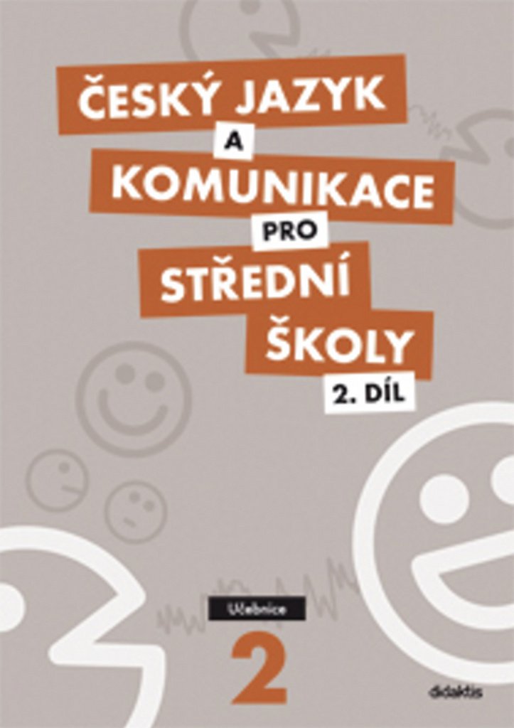 Český jazyk a komunikace pro SŠ - 2.díl (učebnice)