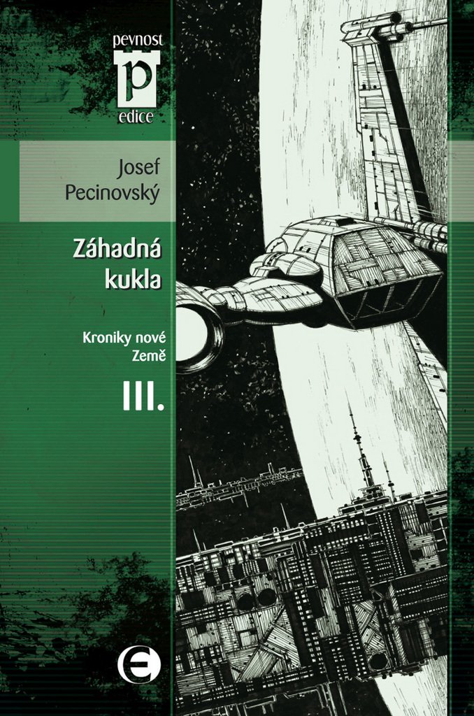 Záhadná kukla - Kroniky nové Země III. (Edice Pevnost)
