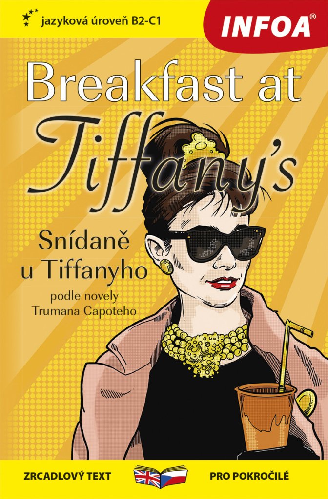 Snídaně u Tiffanyho / Breakfast at Tiffany's - Zrcadlová četba (B2-C1)