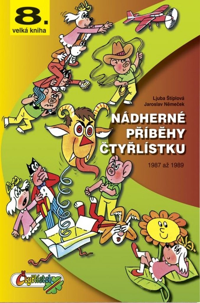 Nádherné příběhy Čtyřlístku z let 1987 - 1989 / 8. velká kniha