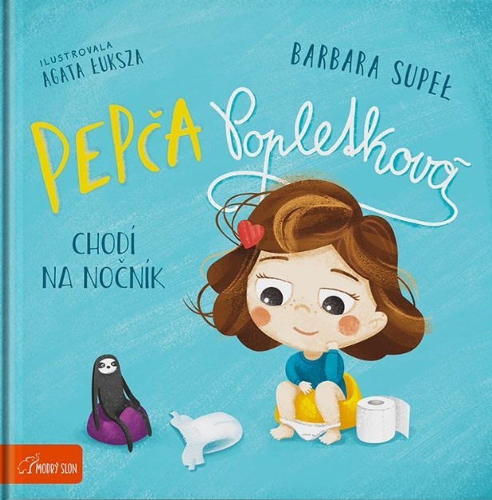 Pepča Popletková chodí na nočník