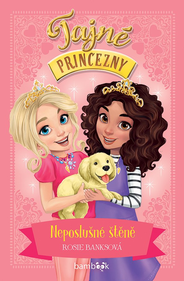 Tajné princezny – Neposlušné štěně