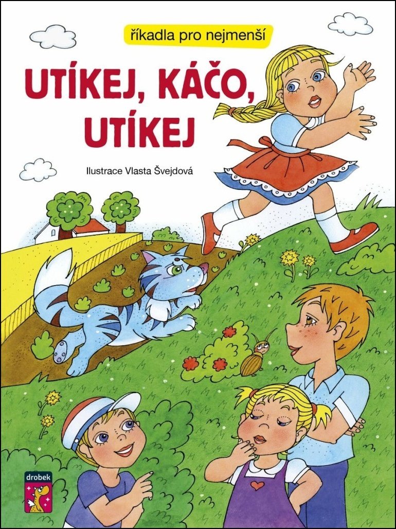 Utíkej, Káčo, utíkej - Říkadla pro nejmenší