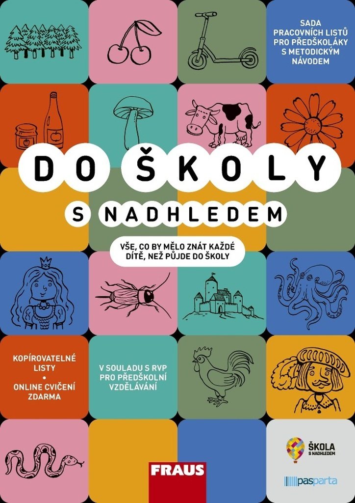 Do školy s nadhledem - Soubor pracovních listů pro předškoláky s metodickým návodem