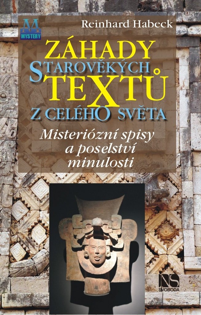 Záhady starověkých textů z celého světa - Mysteriózní spisy a poselství minulosti