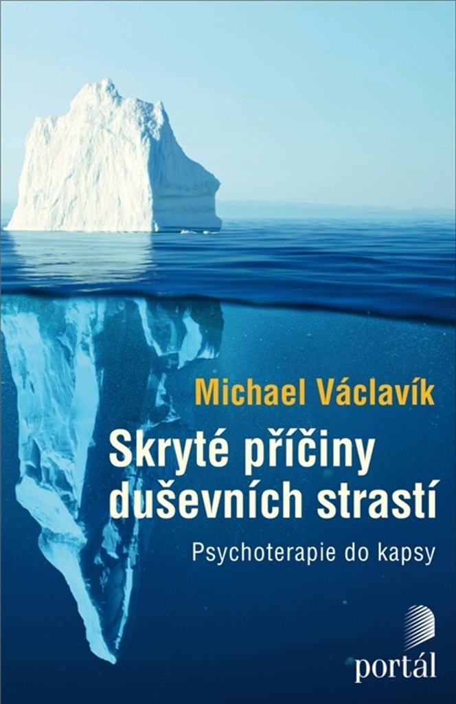 Skryté příčiny duševních strastí - Psychoterapie do kapsy