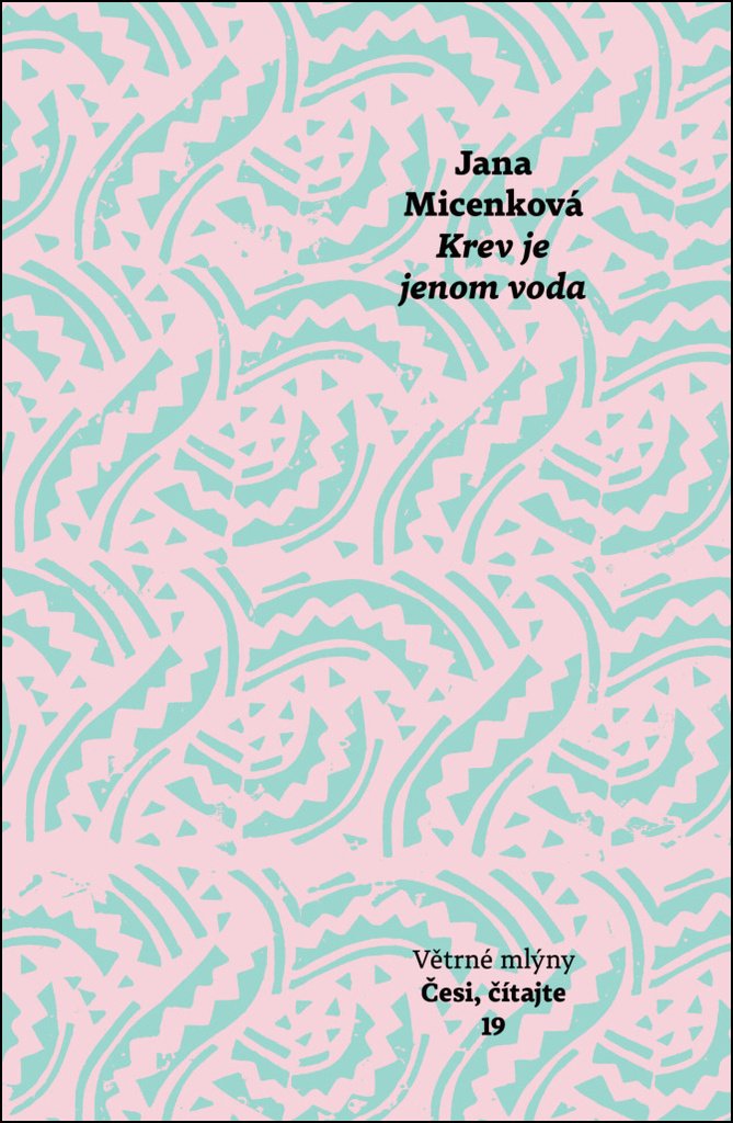 Krev je jenom voda
