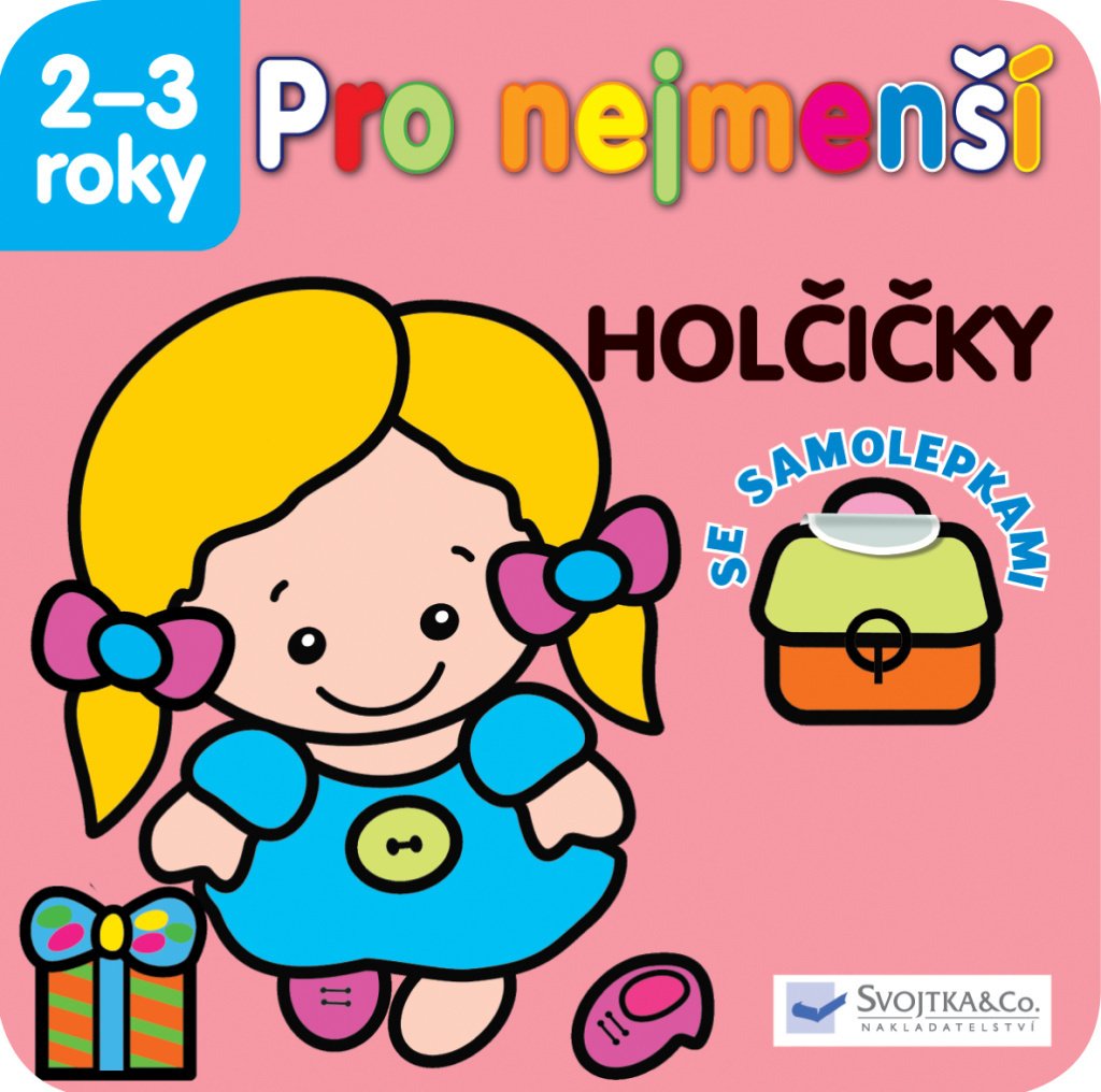Holčičky - Pro nejmenší