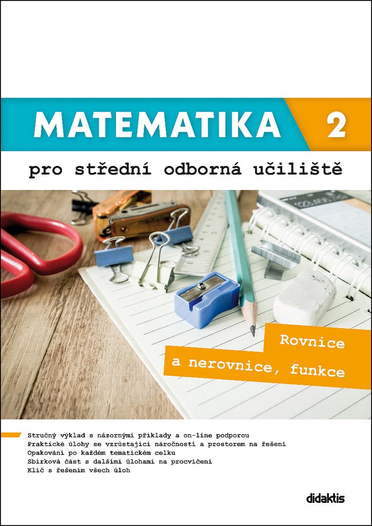 Matematika 2 pro SOU - Rovnice a nerovnice, funkce