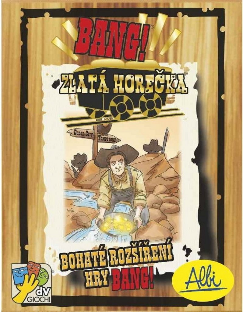 Bang! - Zlatá horečka