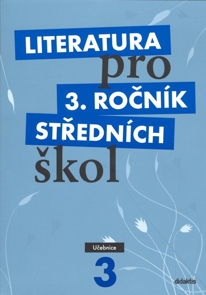 Literatura pro 3. ročník SŠ - Učebnice