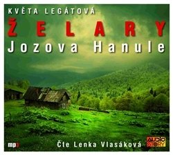 CD Želary / Jozova Hanule (Čte Lenka Vlasáková) - audiokniha