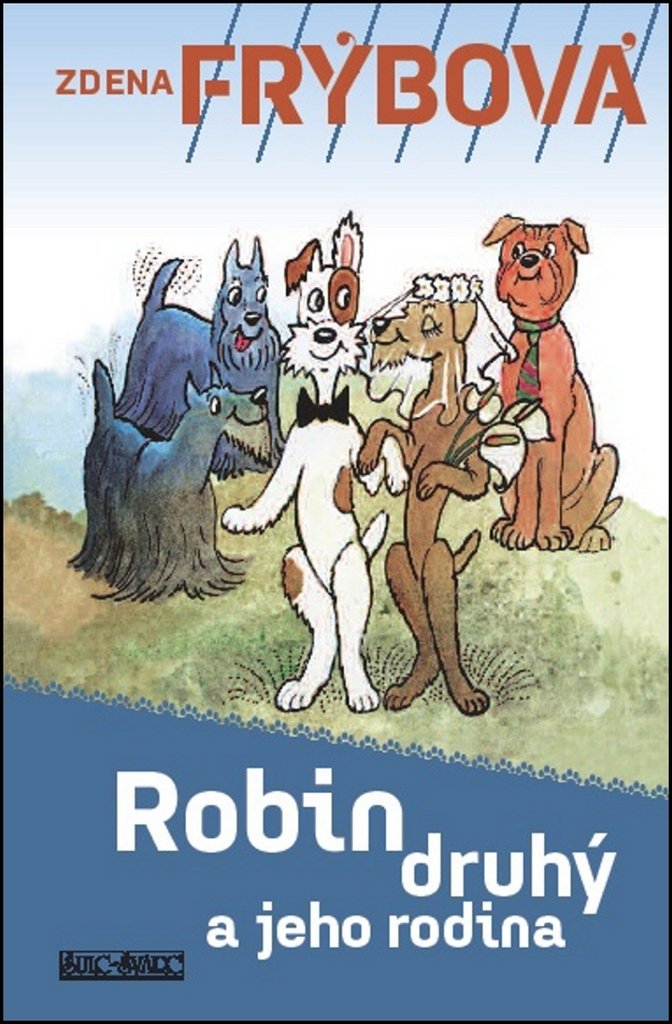 Robin Druhý a jeho rodina