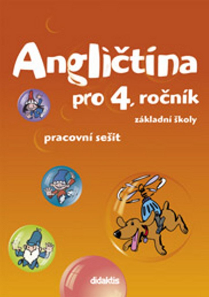 Angličtina pro 4.ročník ZŠ - Pracovní sešit