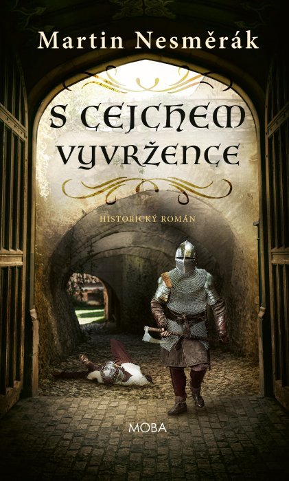 S cejchem vyvržence
