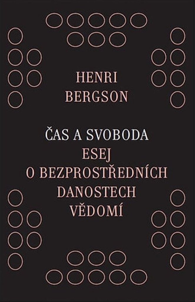 Čas a svoboda - Esej o bezprostředních danostech vědomí