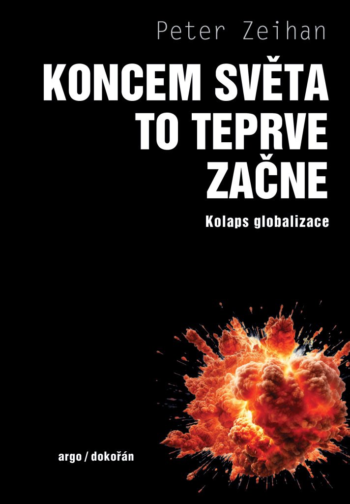 Koncem světa to teprve začne - Kolaps globalizace