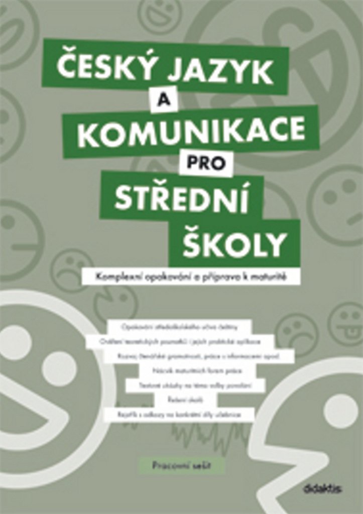 Český jazyk a komunikace pro SŠ - Komplexní opakování a příprava k maturitě (pracovní seši