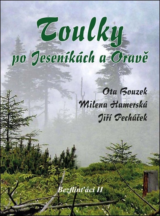 Toulky po Jeseníkách a Oravě