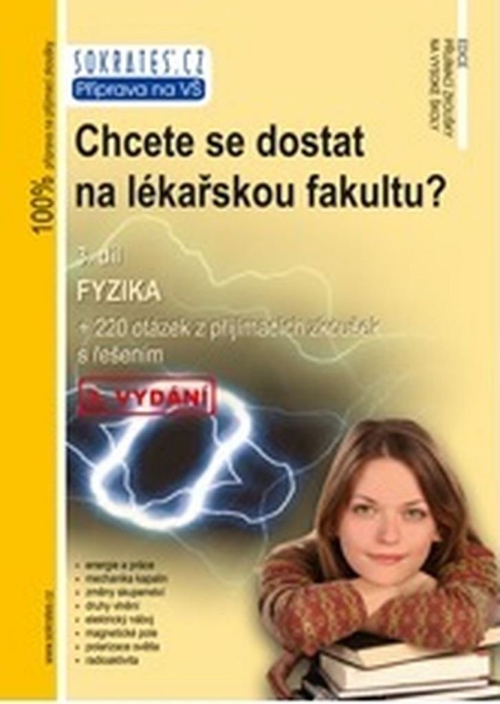 Chcete se dostat na lékařskou fakultu? - Fyzika (3.díl)