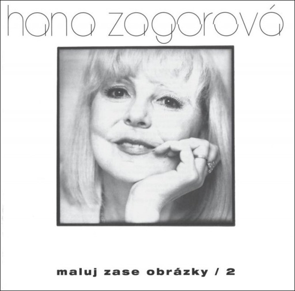 CD Hana Zagorová: Maluj zase obrázky / 2