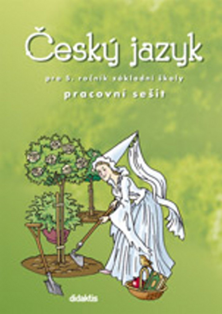 Český jazyk pro 5.ročník ZŠ - Pracovní sešit
