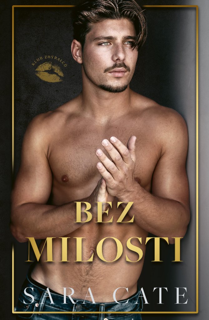 Bez milosti (Klub zhýralců 4)